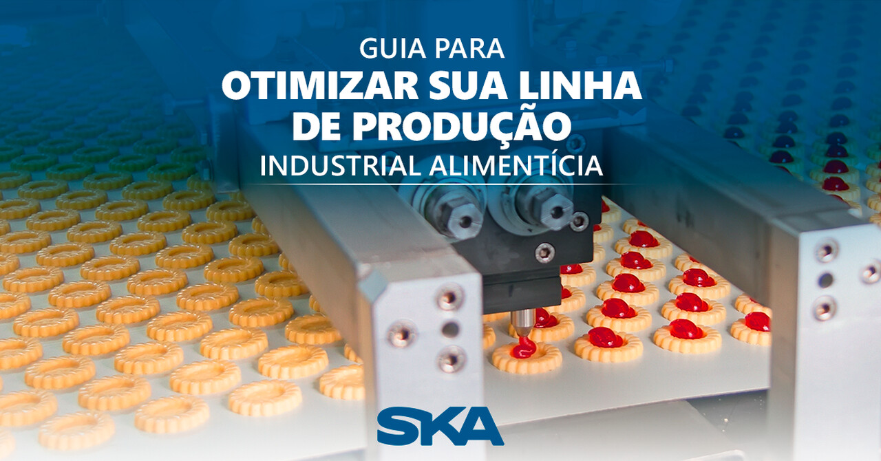 Guia para otimizar sua linha de produção industrial alimentícia 