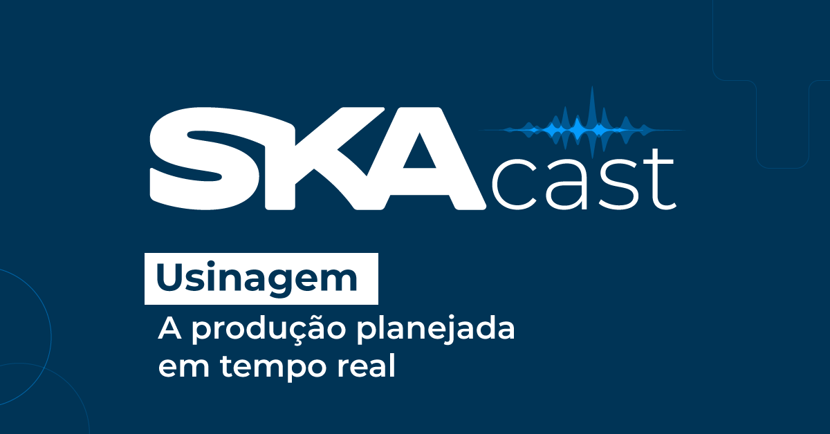 Usinagem: A produção planejada em tempo real