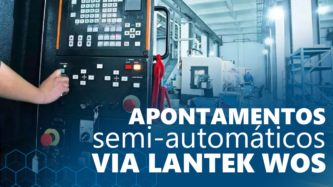 Qualidade da informação: como realizar apontamentos semiautomáticos via Lantek WOS